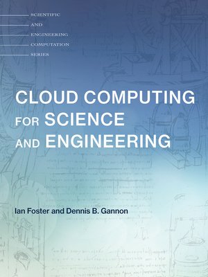 cover image of Cloud Computing for Science and Engineering